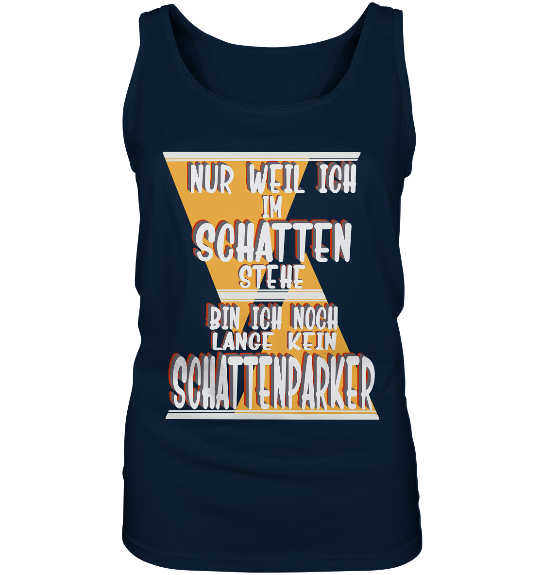 Schattenparker, mein Statement, Helles Design - Ladies Tank-Top