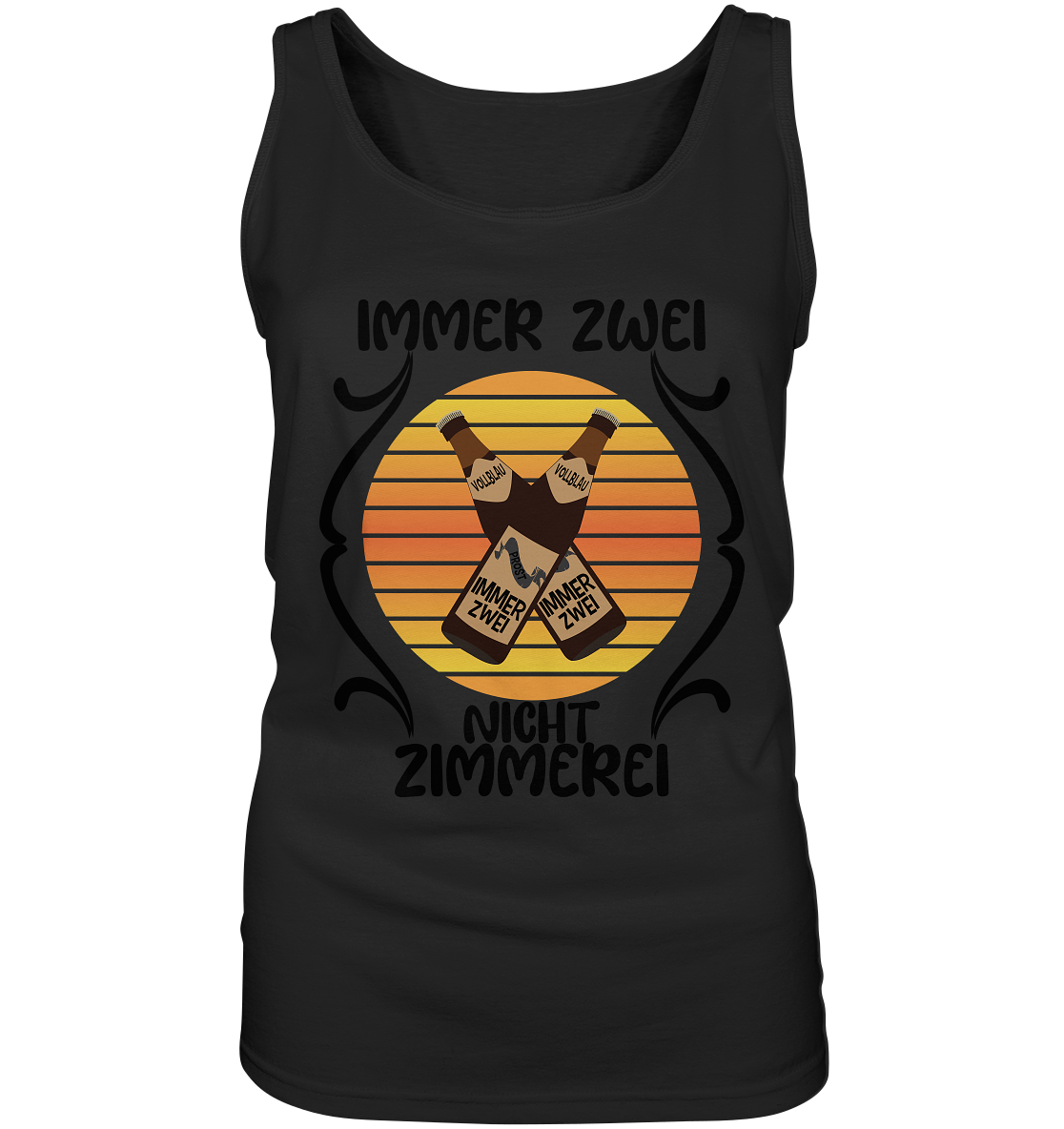 Immer Zwei, Nicht Zimmerei, witziges für den Alltag - Ladies Tank-Top