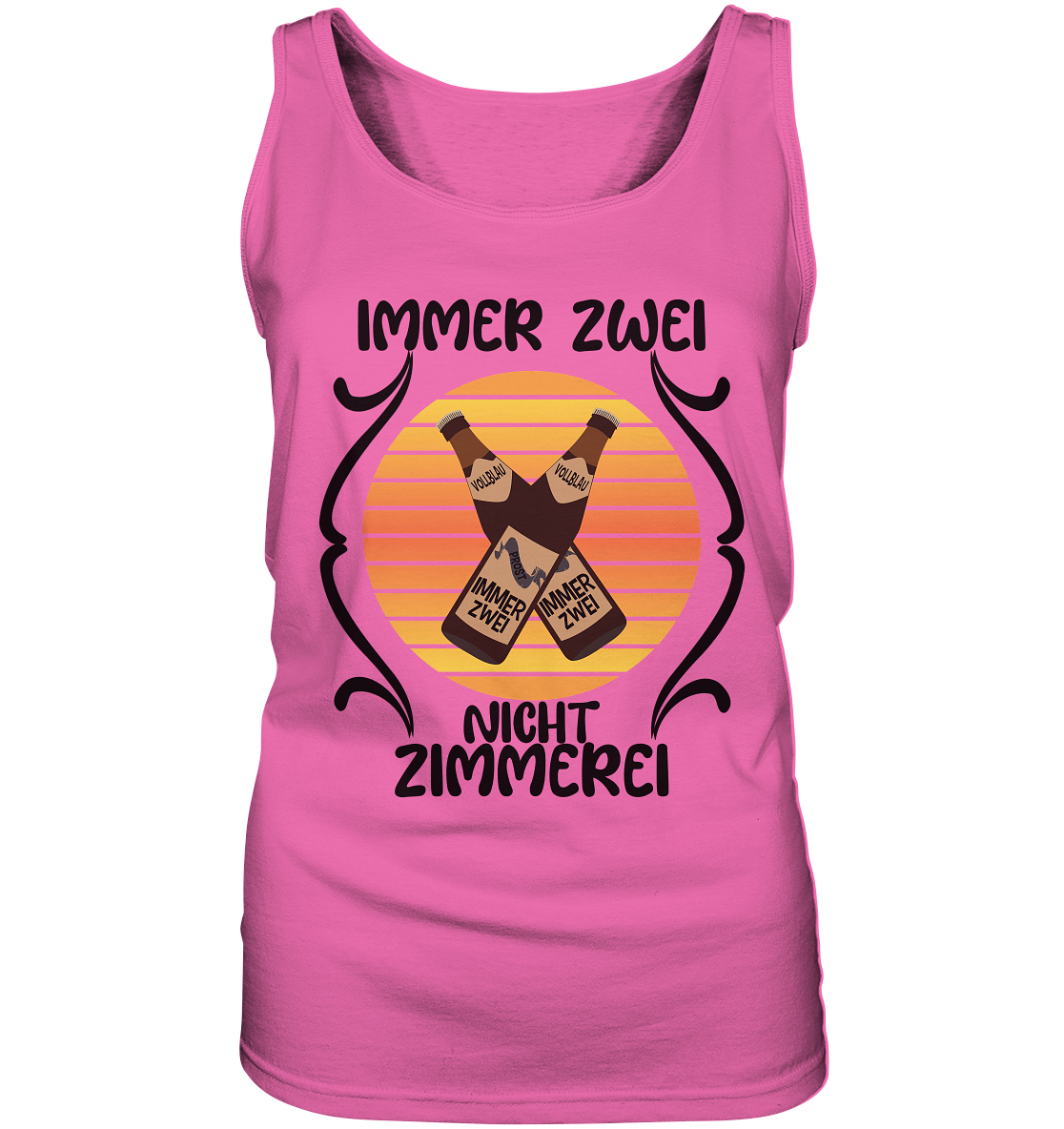 Immer Zwei, Nicht Zimmerei, witziges für den Alltag - Ladies Tank-Top