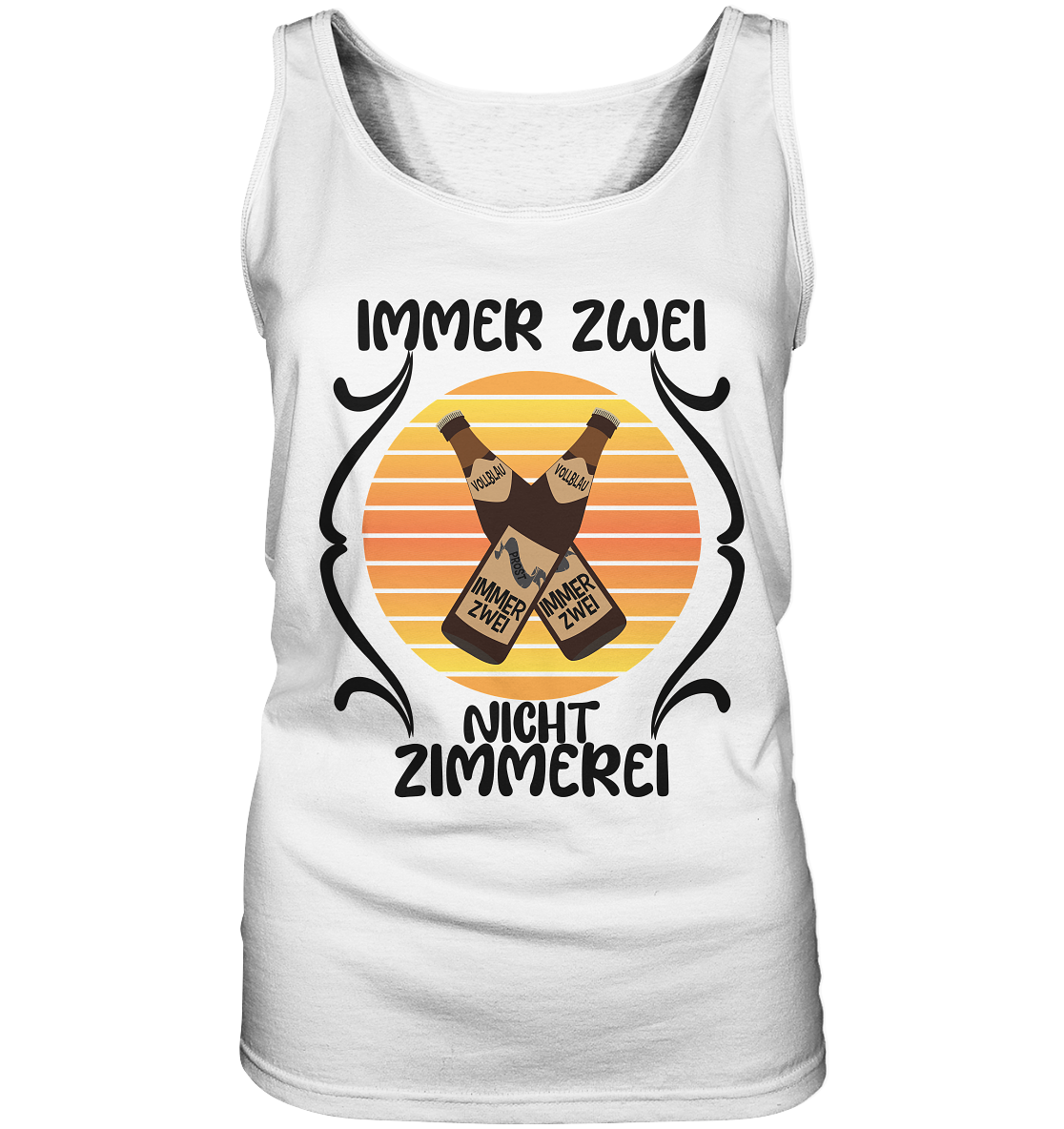 Immer Zwei, Nicht Zimmerei, witziges für den Alltag - Ladies Tank-Top