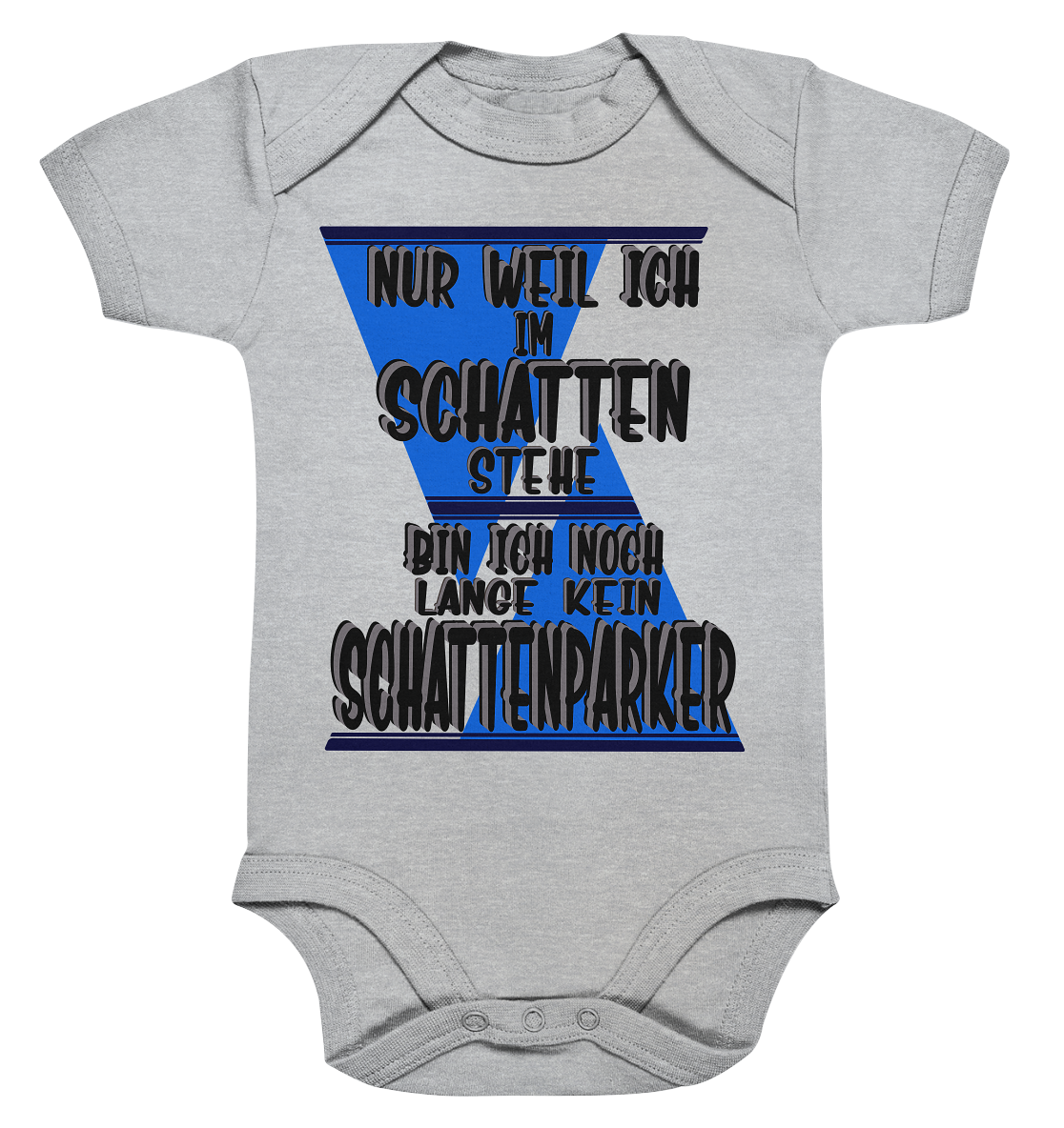 Schattenparker, mein Statement dazu - Organic Baby Bodysuite