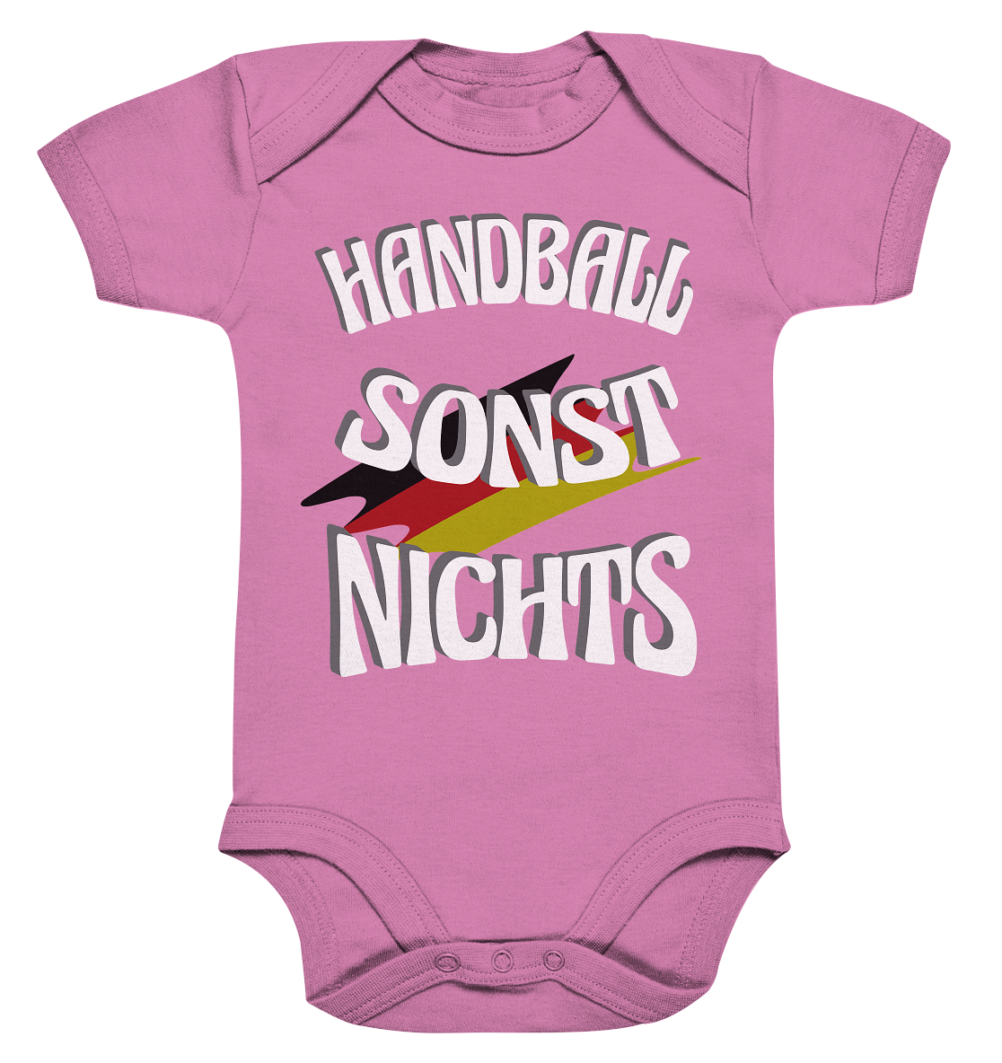 Handball sonst Nichts, mit Leib und Seele Fan, Handballfans - Organic Baby Bodysuite