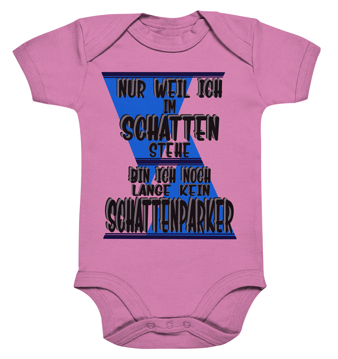 Schattenparker, mein Statement dazu - Organic Baby Bodysuite