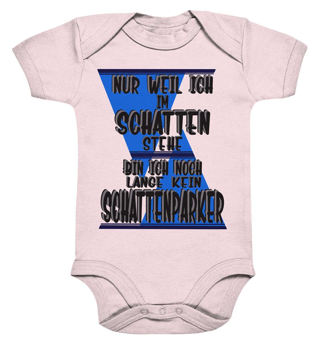 Schattenparker, mein Statement dazu - Organic Baby Bodysuite