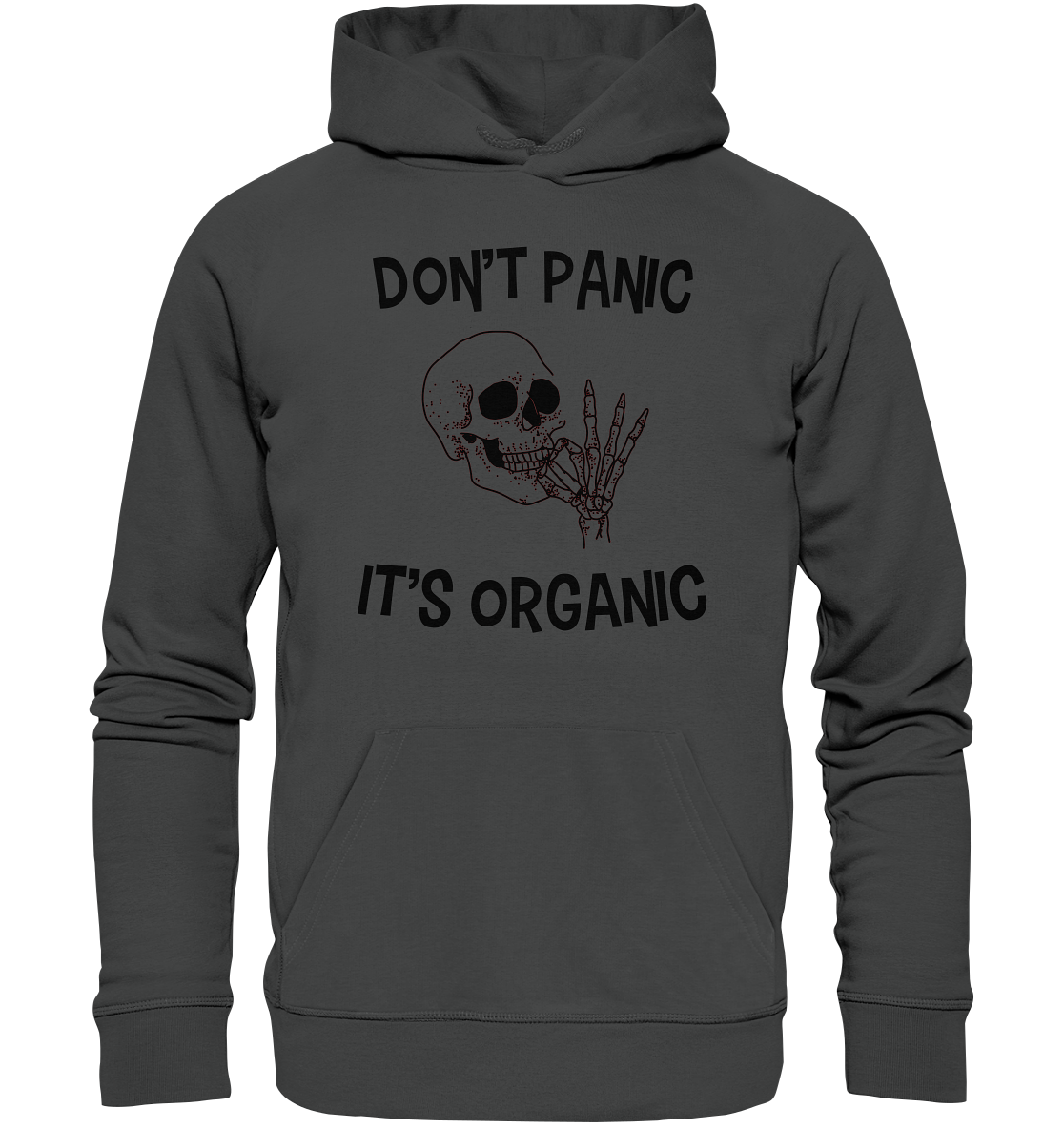DON'T PANIC IT'S ORGANIC- Streetwear, casual style Hoodies & Co - Organic Basic Hoodie