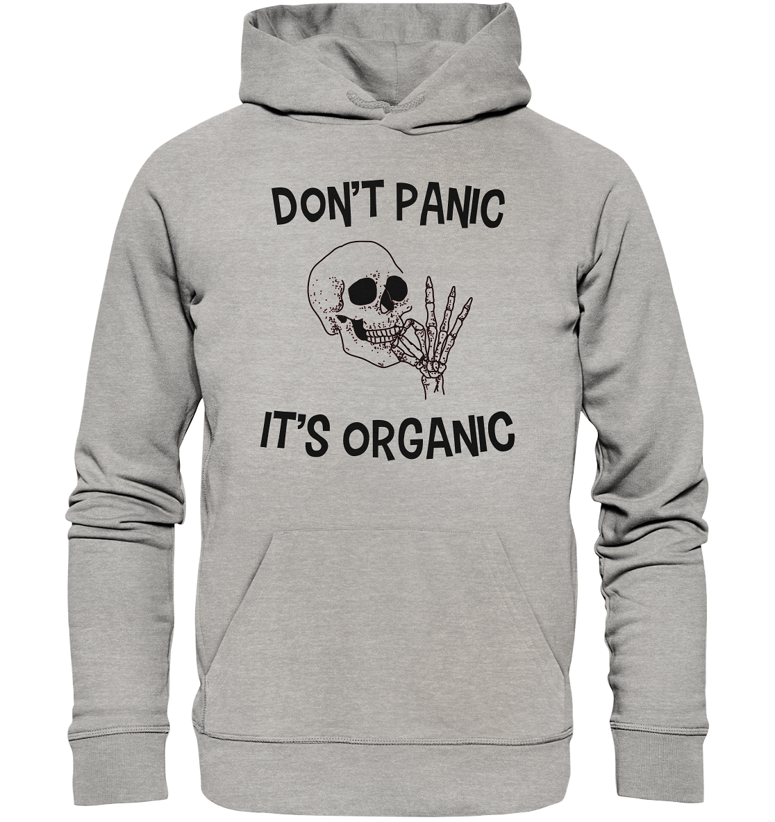 DON'T PANIC IT'S ORGANIC- Streetwear, casual style Hoodies & Co - Organic Basic Hoodie