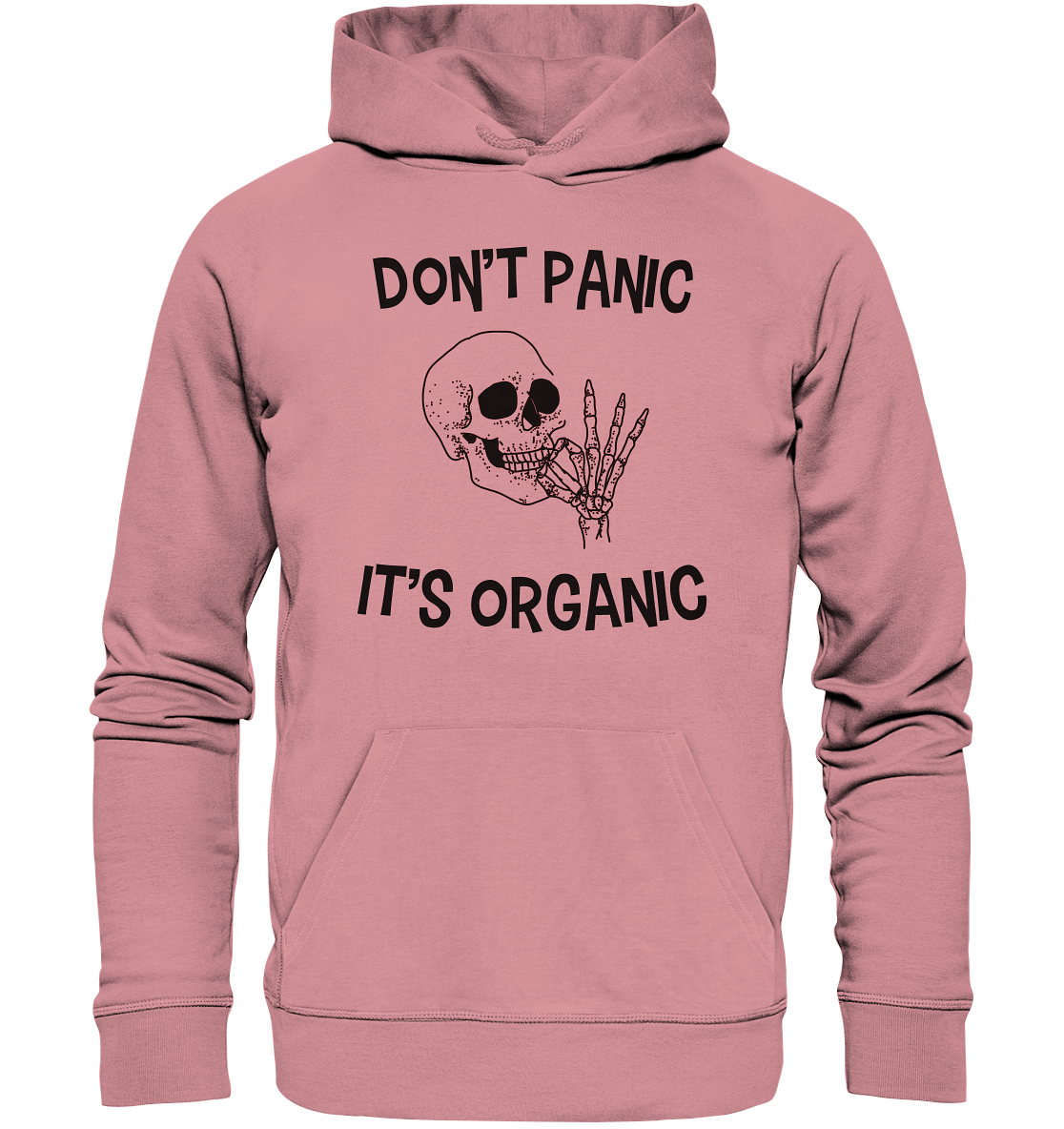DON'T PANIC IT'S ORGANIC- Streetwear, casual style Hoodies & Co - Organic Basic Hoodie