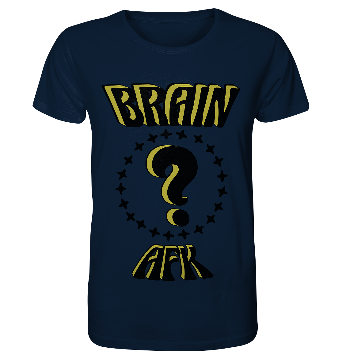 Brain AFK, bin mal abwesend, Trendy - Organic Basic Shirt