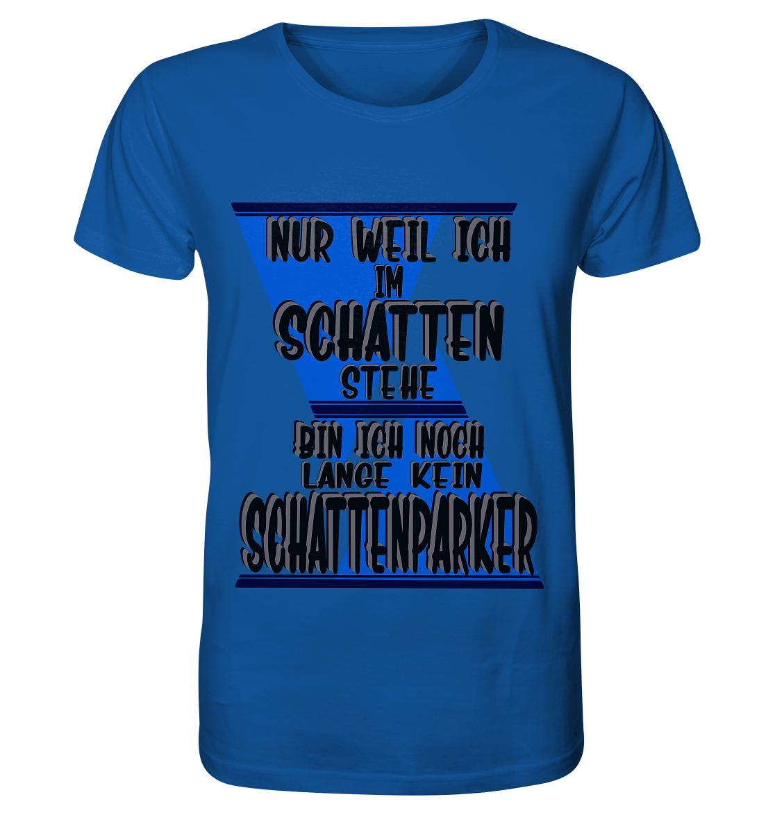Schattenparker, mein Statement dazu - Organic Basic Shirt