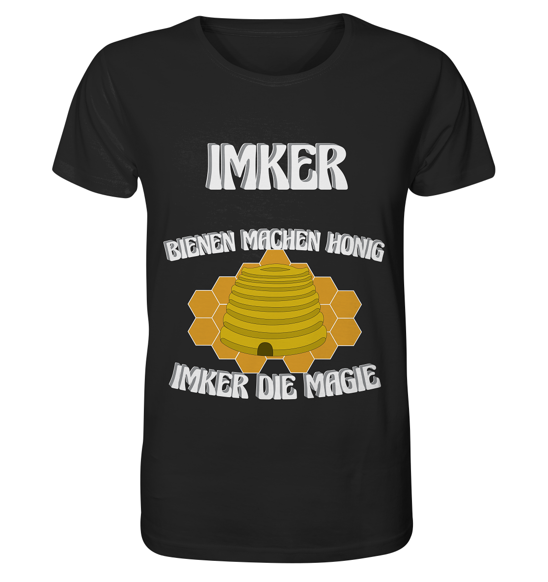 Imker, Bienen, Honig - Eine Magie, Imkerei, Wunder - Organic Basic Shirt
