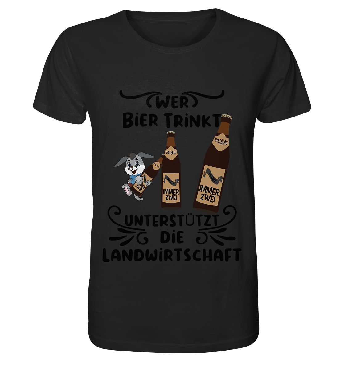 Wer Bier trinkt, Landwirtschaft unterstützen, Party - Organic Basic Shirt