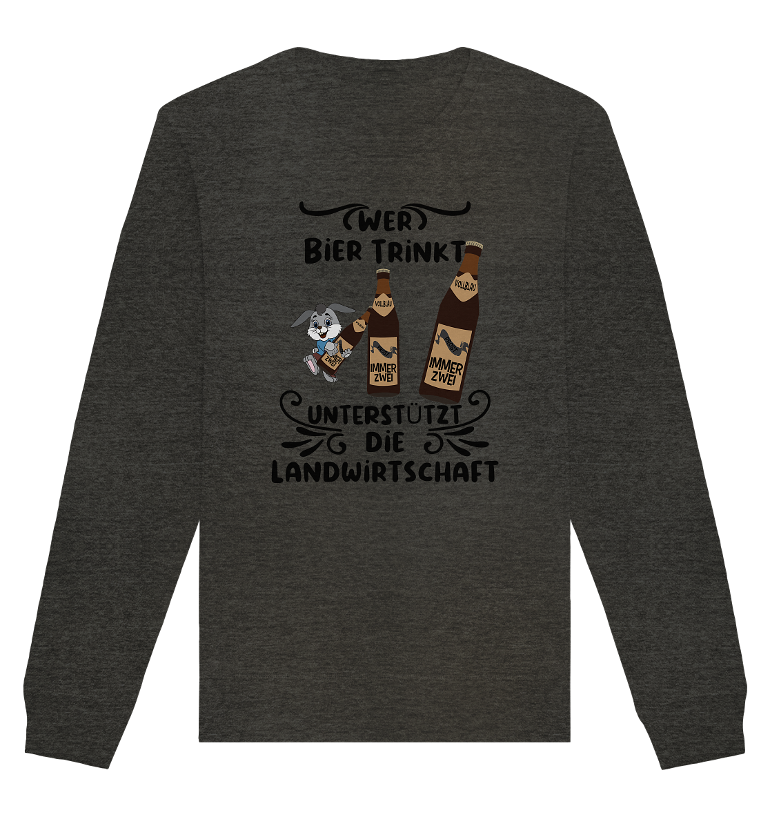Wer Bier trinkt, Landwirtschaft unterstützen, Party - Organic Basic Unisex Sweatshirt