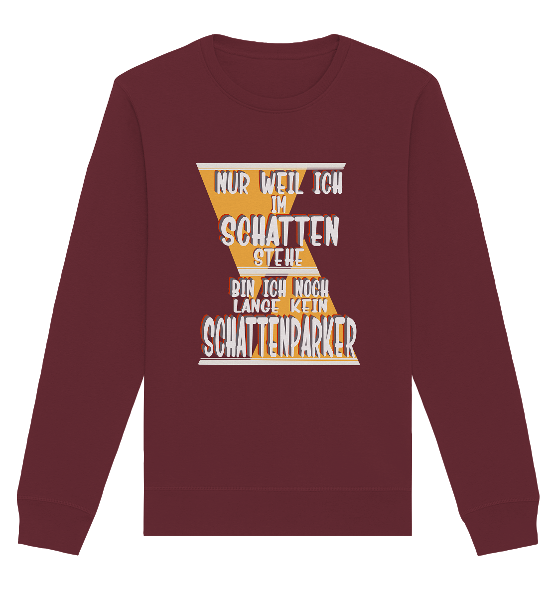 Schattenparker, mein Statement, Helles Design - Organic Basic Unisex Sweatshirt