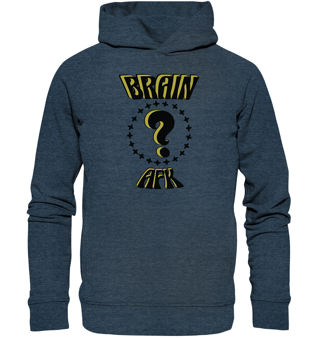 Brain AFK, bin mal abwesend, Trendy - Organic Fashion Hoodie