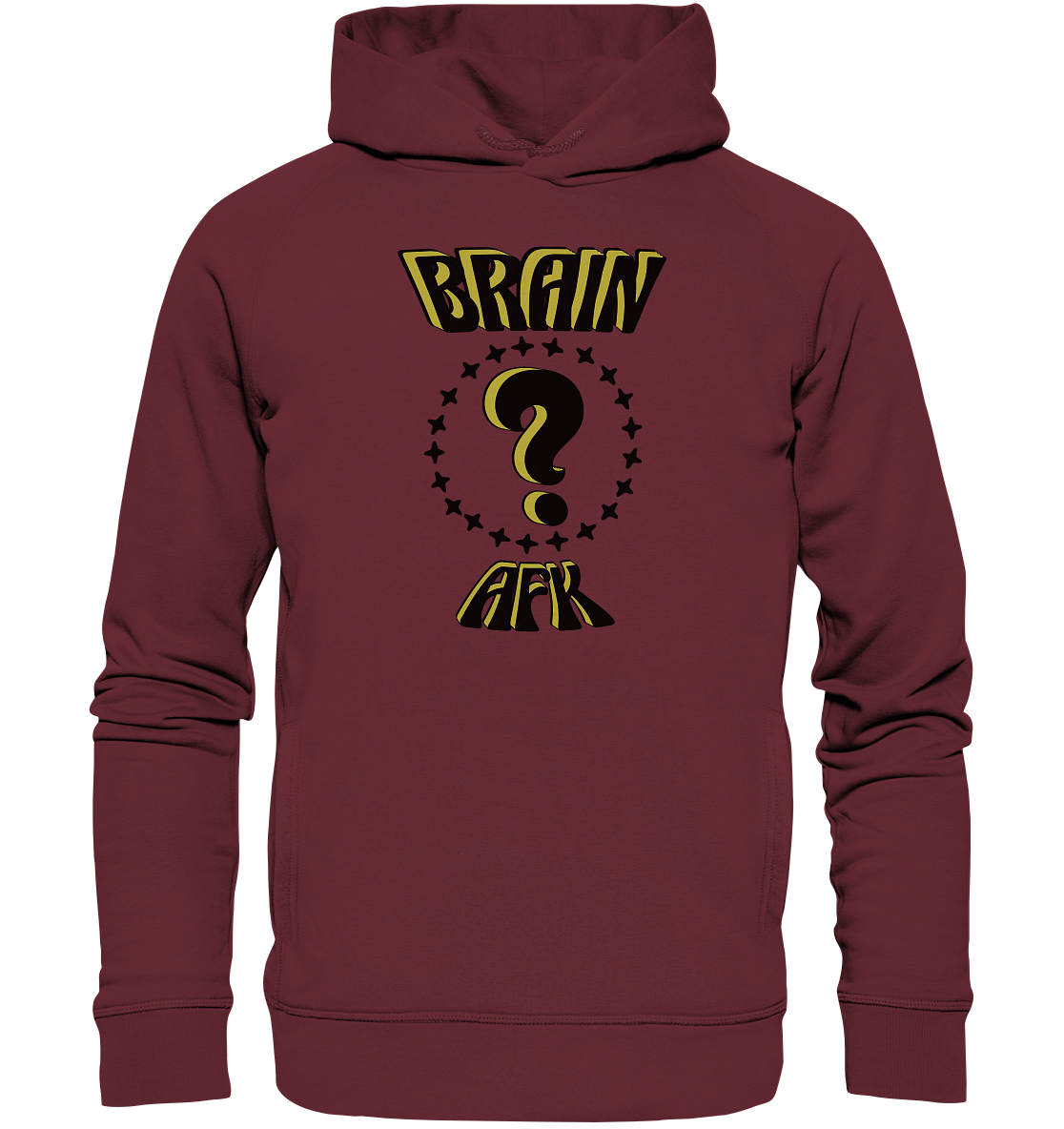 Brain AFK, bin mal abwesend, Trendy - Organic Fashion Hoodie
