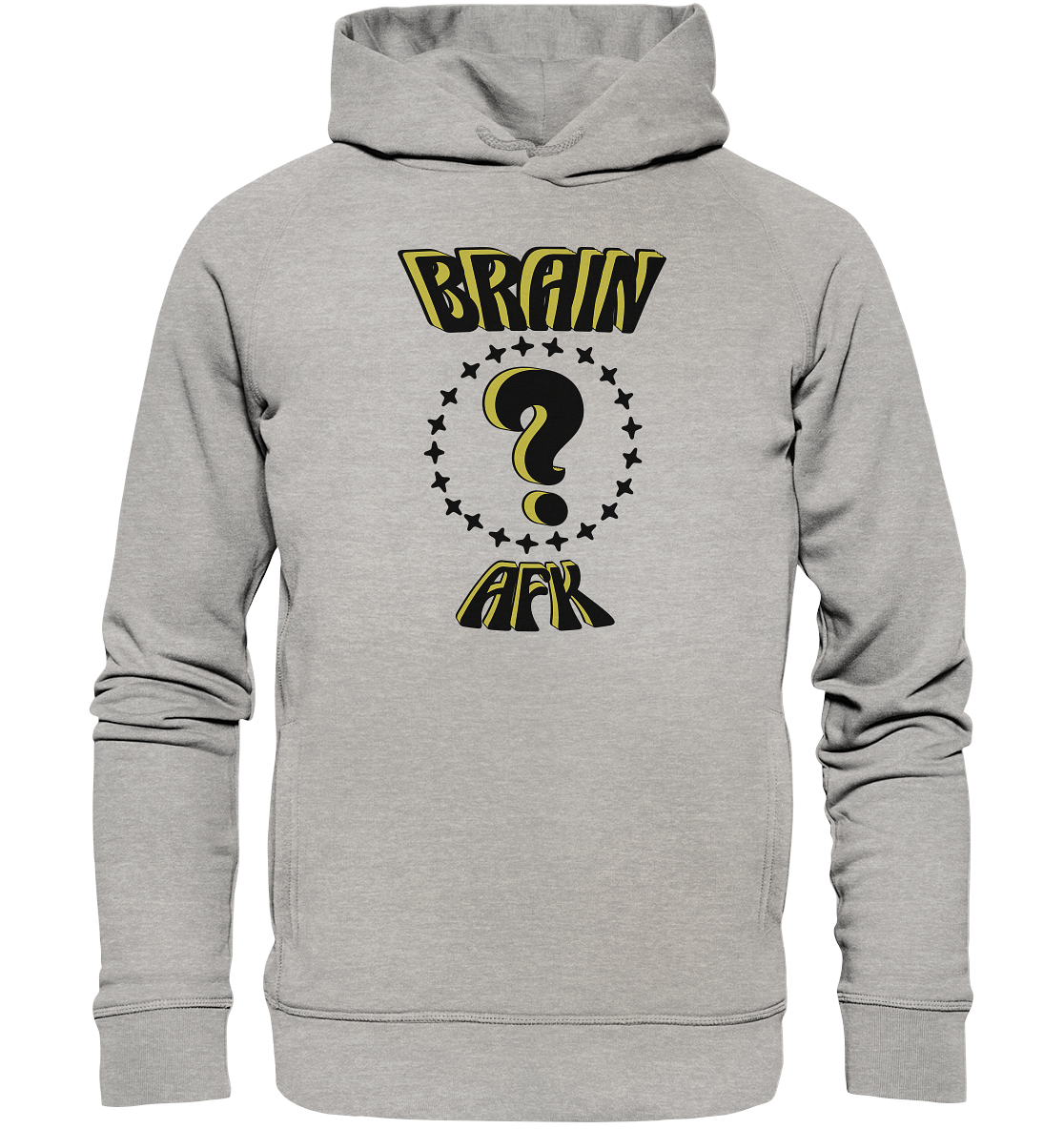 Brain AFK, bin mal abwesend, Trendy - Organic Fashion Hoodie