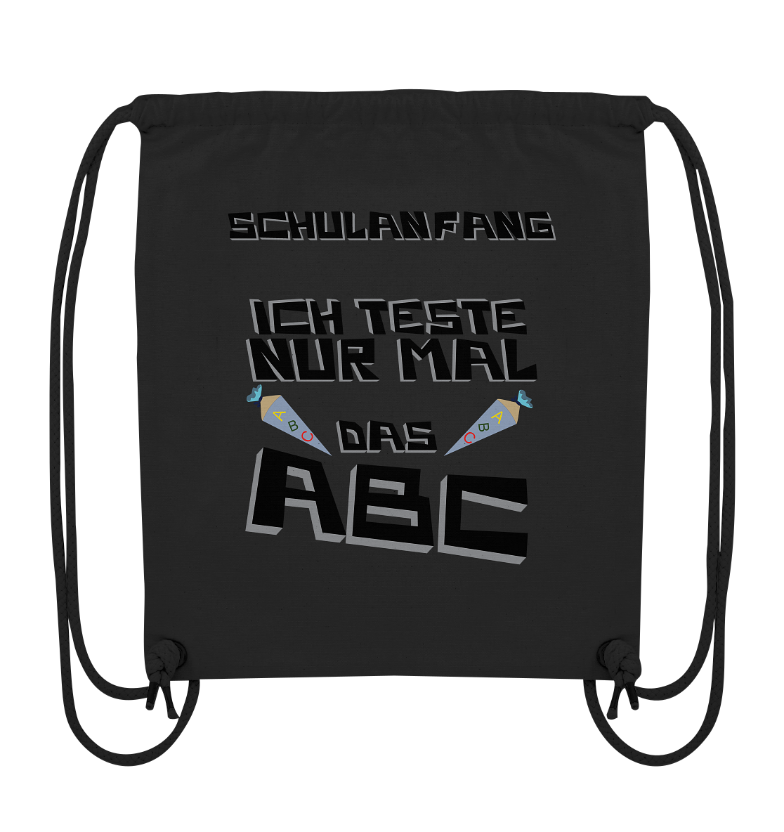 Schulanfang Schwarzes Design, Einschulung, Zuckettüte - Organic Gym-Bag