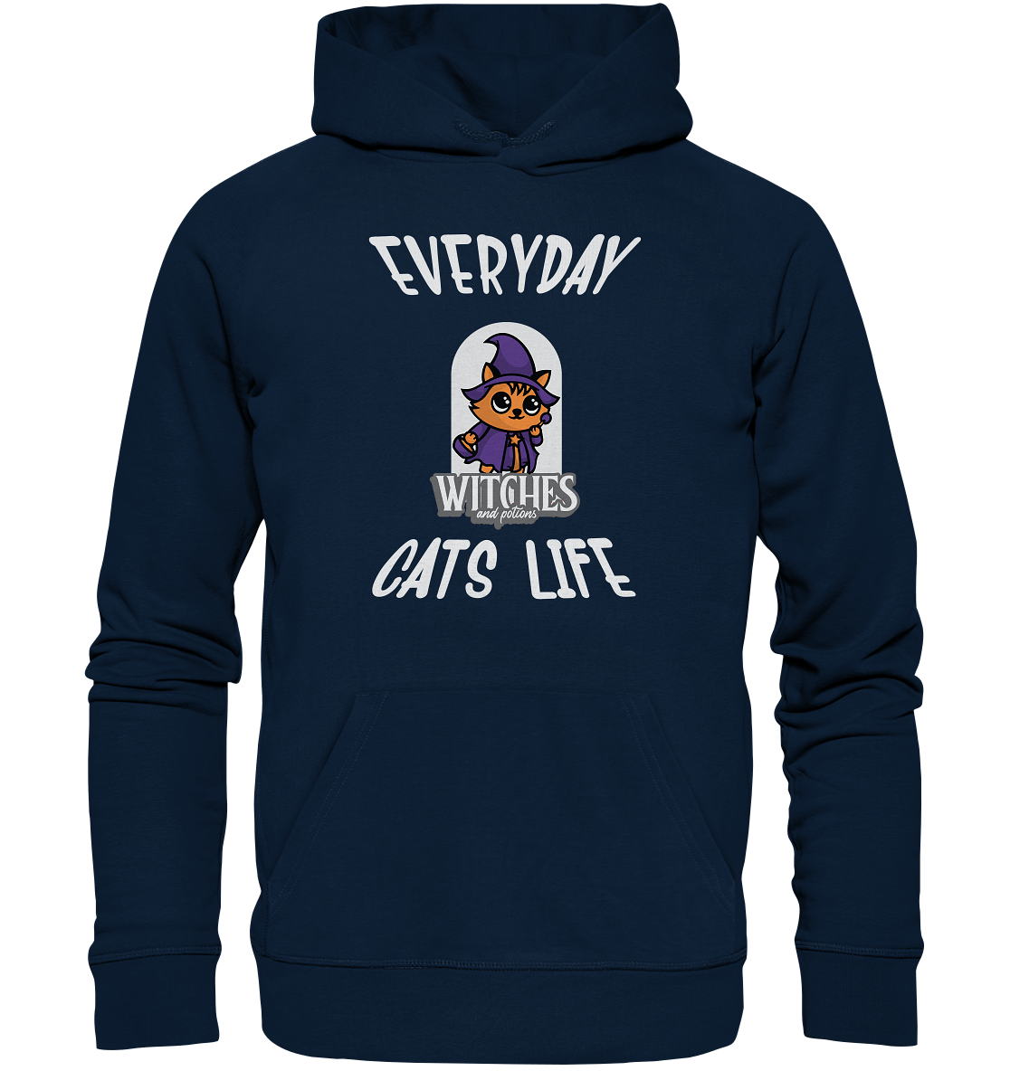 Katzenleben- Everyday Cats Life Witches, Katzenliebhaber, Tierfreund - Organic Hoodie