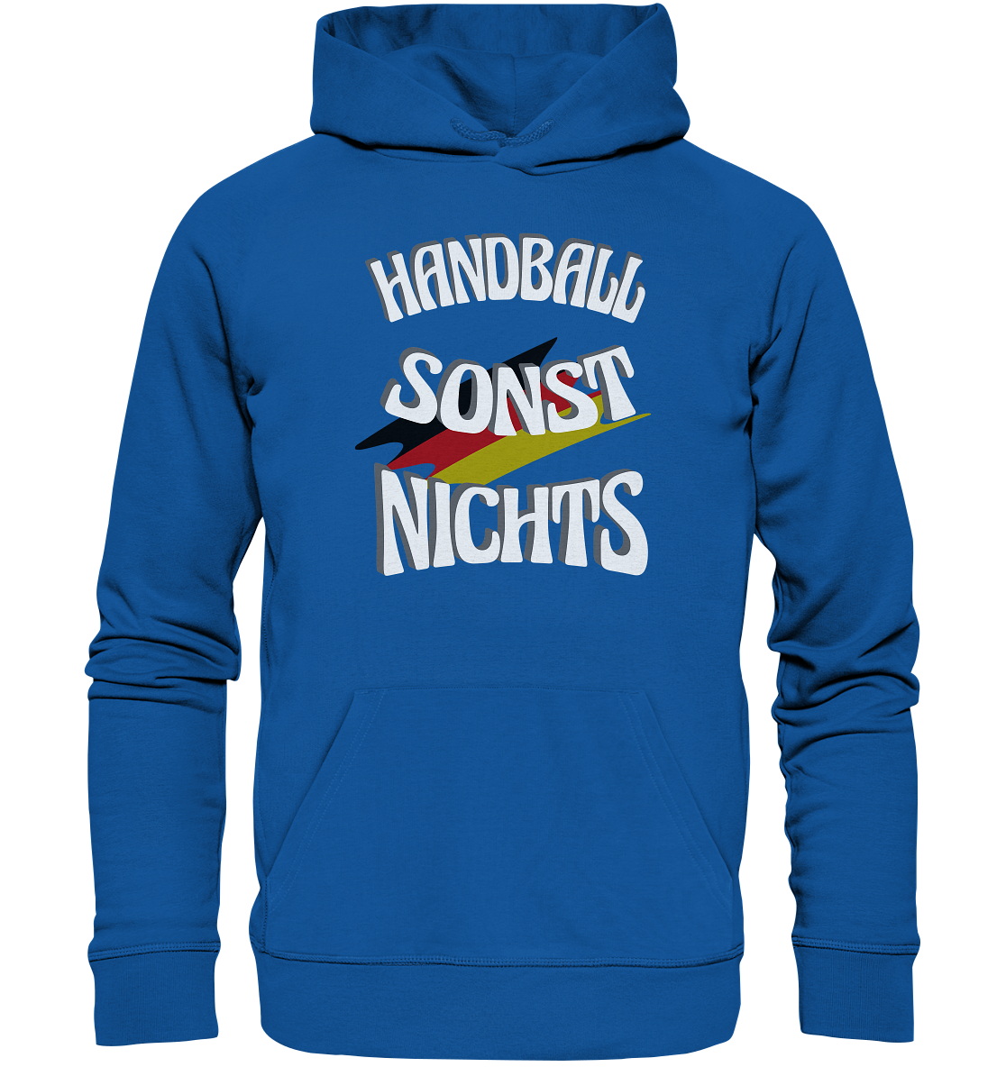 Handball sonst Nichts, mit Leib und Seele Fan, Handballfans - Organic Hoodie