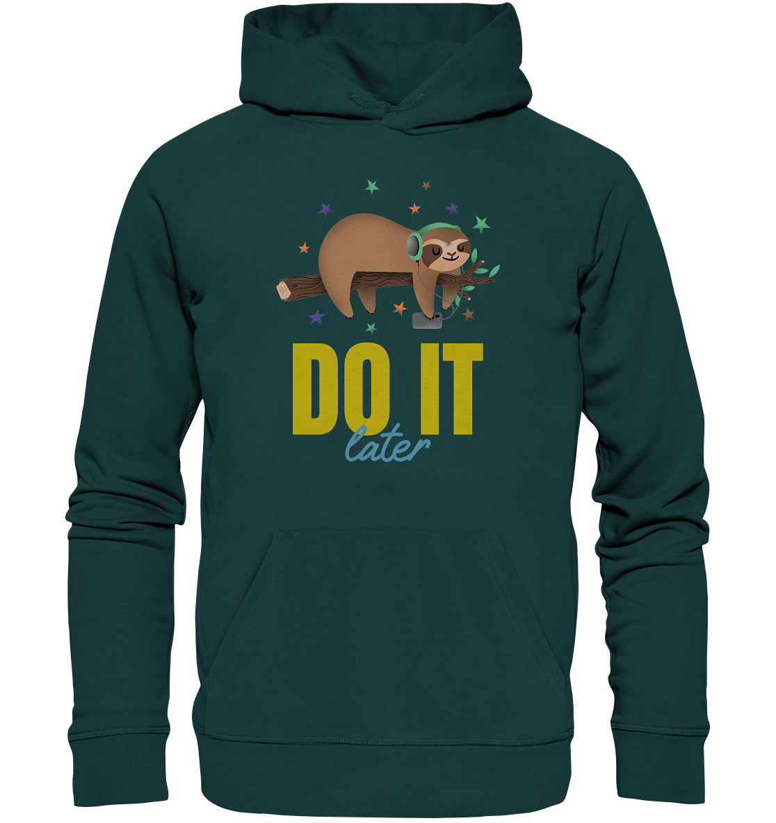 Hoodie- do it later- cooles Basic für jeden Look, Organic Hoodie