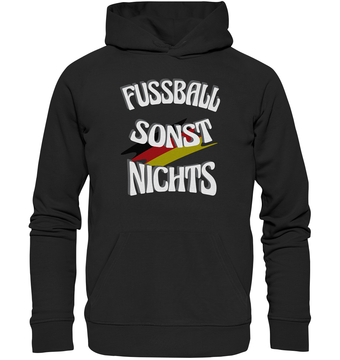 Fussball sonst Nichts, mit Leib und Seele Fan, Fußballfans - Organic Hoodie
