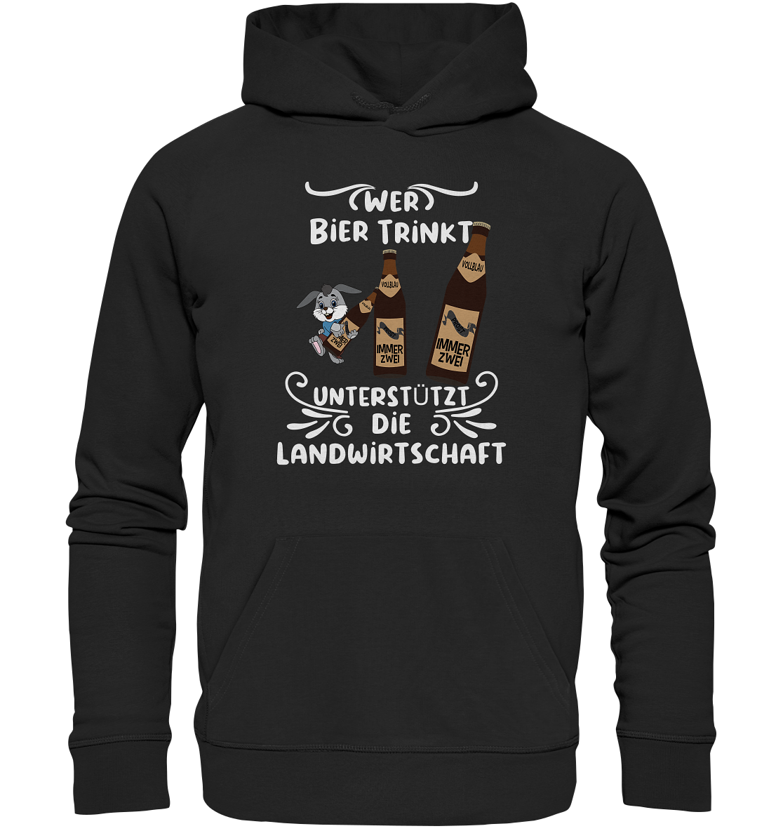 Wer Bier trinkt unterstützt die Landwirtschaft, Party- Shirt - Organic Hoodie