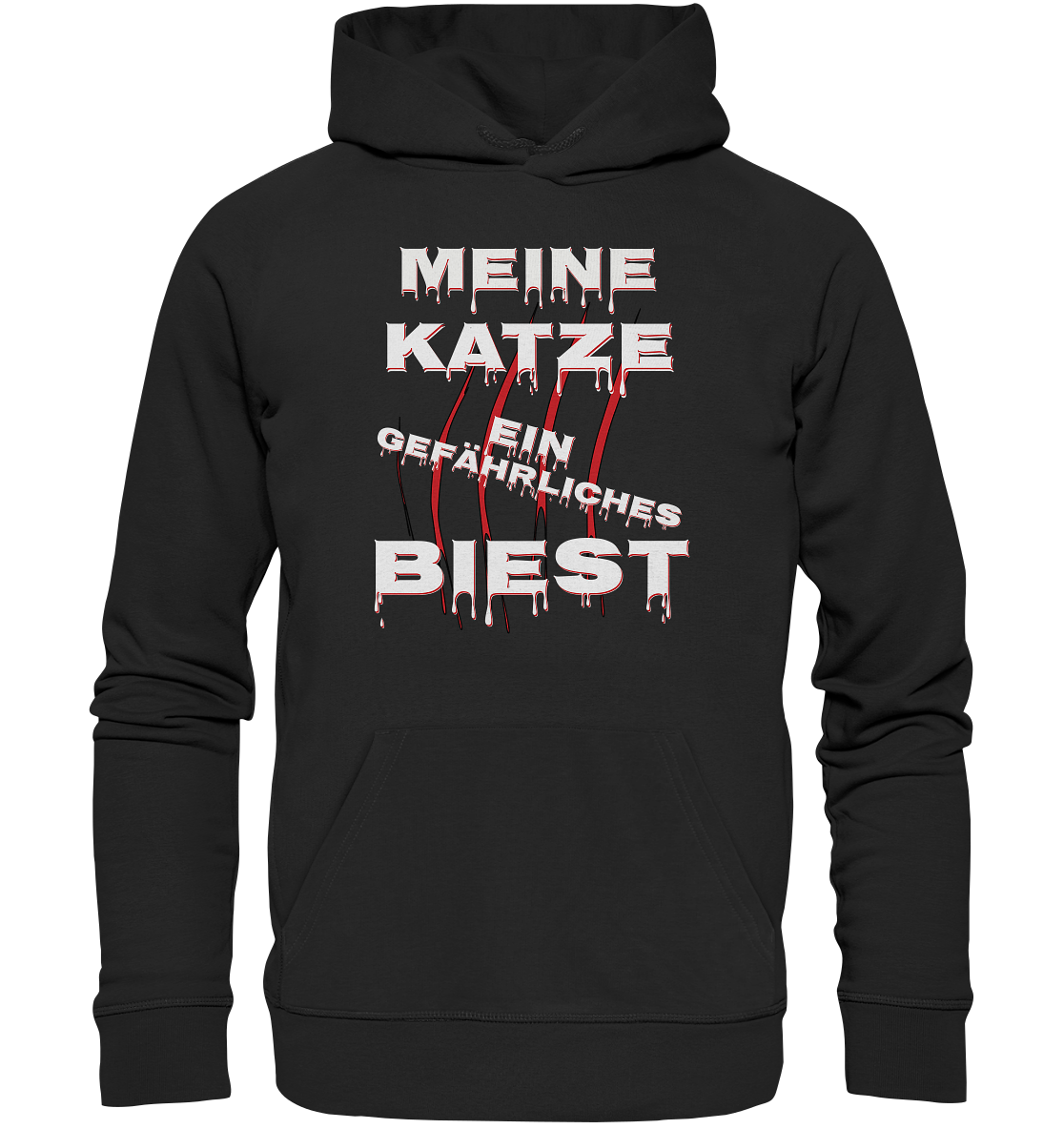 Meine Katze - Ein gefährliches Biest - Statement - Streetwear - Organic Hoodie
