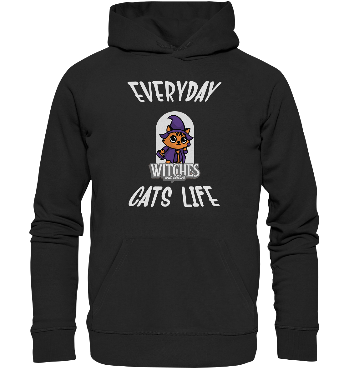 Katzenleben- Everyday Cats Life Witches, Katzenliebhaber, Tierfreund - Organic Hoodie