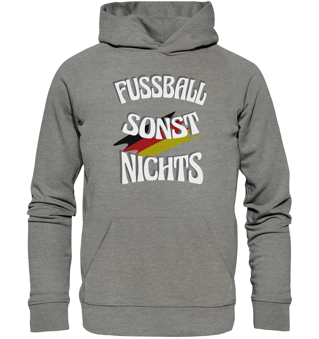 Fussball sonst Nichts, mit Leib und Seele Fan, Fußballfans - Organic Hoodie