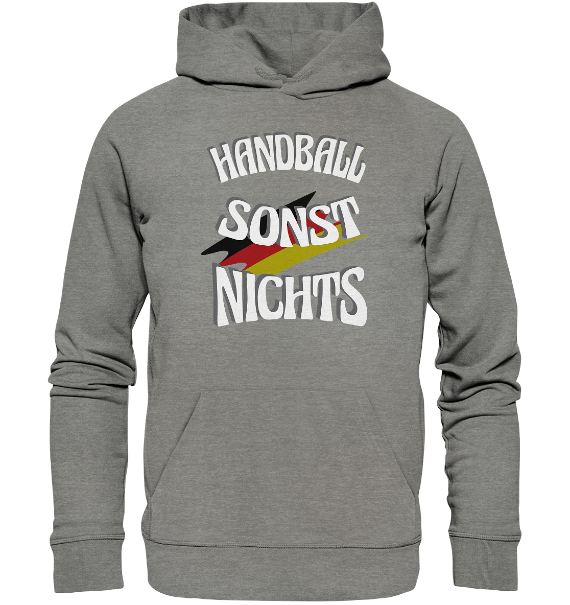 Handball sonst Nichts, mit Leib und Seele Fan, Handballfans - Organic Hoodie