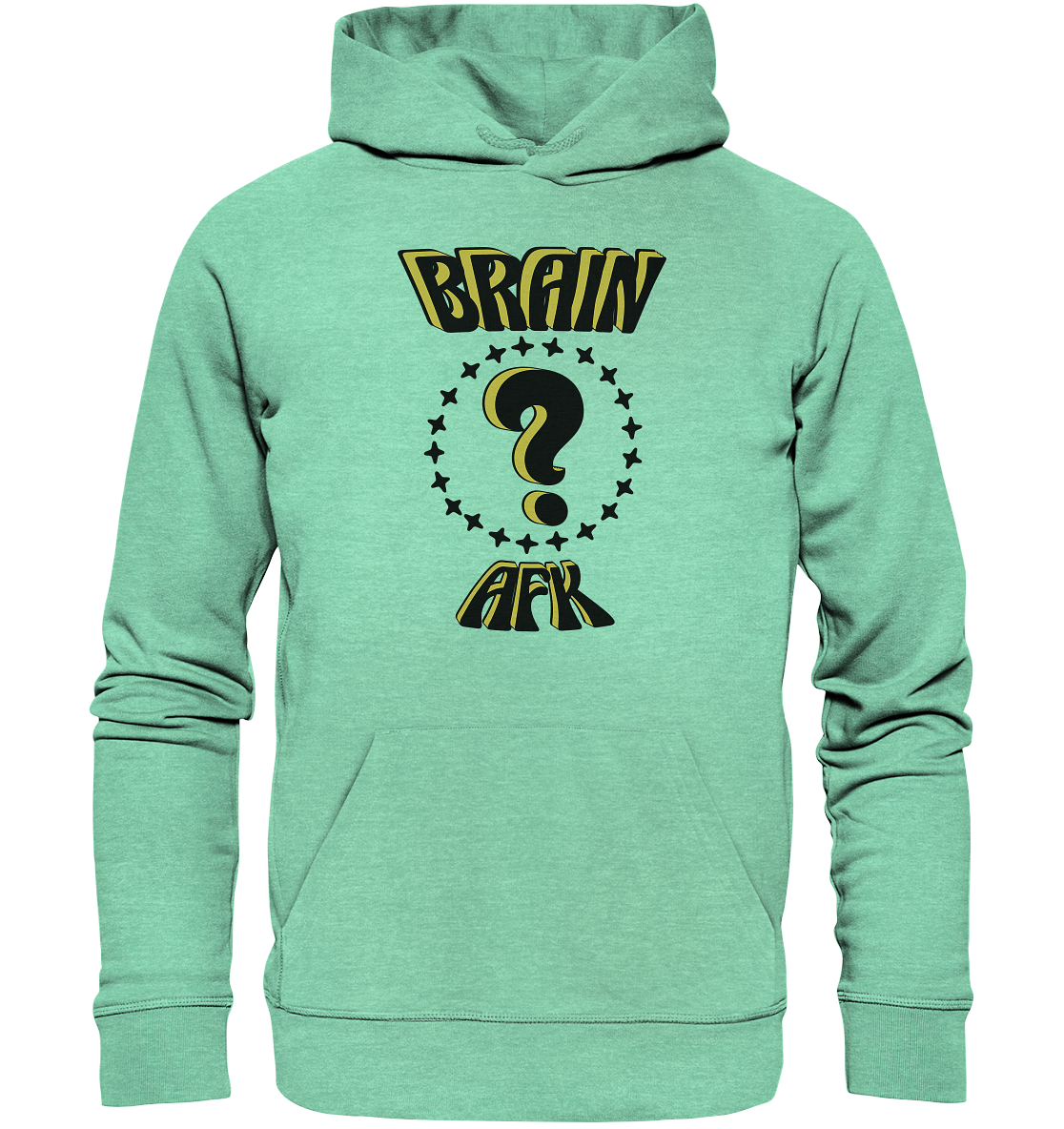 Brain AFK, bin mal abwesend, Trendy - Organic Hoodie