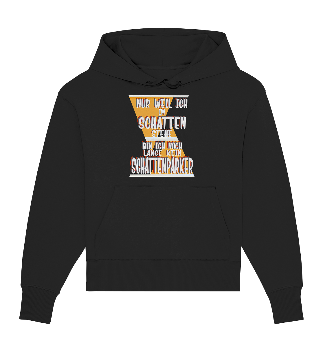 Schattenparker, mein Statement, Helles Design - Organic Oversize Hoodie