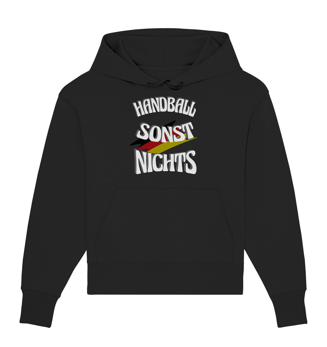 Handball sonst Nichts, mit Leib und Seele Fan, Handballfans - Organic Oversize Hoodie