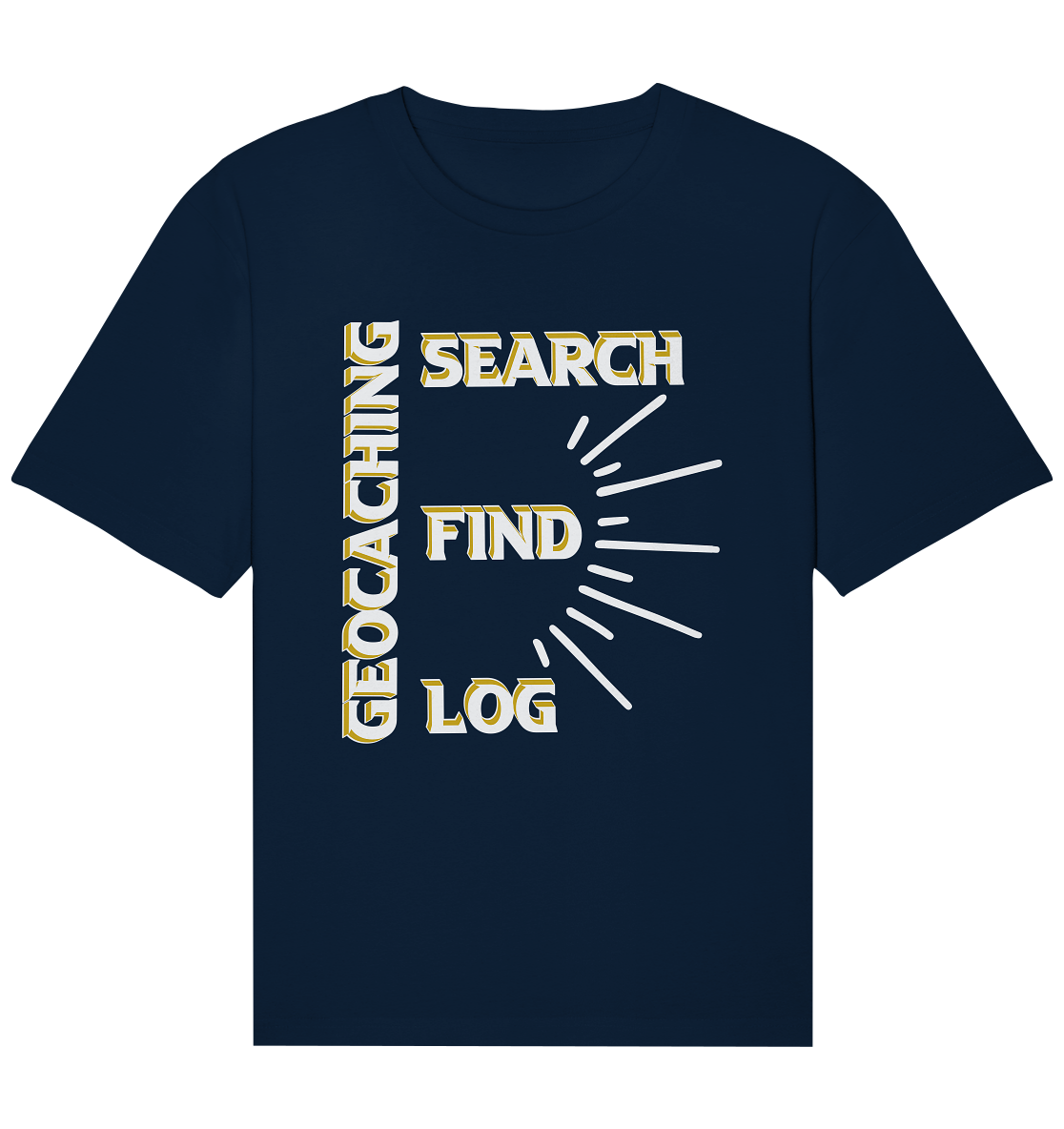 Geocaching-SEARCH-FIND-LOG, Cache Helles Disign - Organic Relaxed Shirt