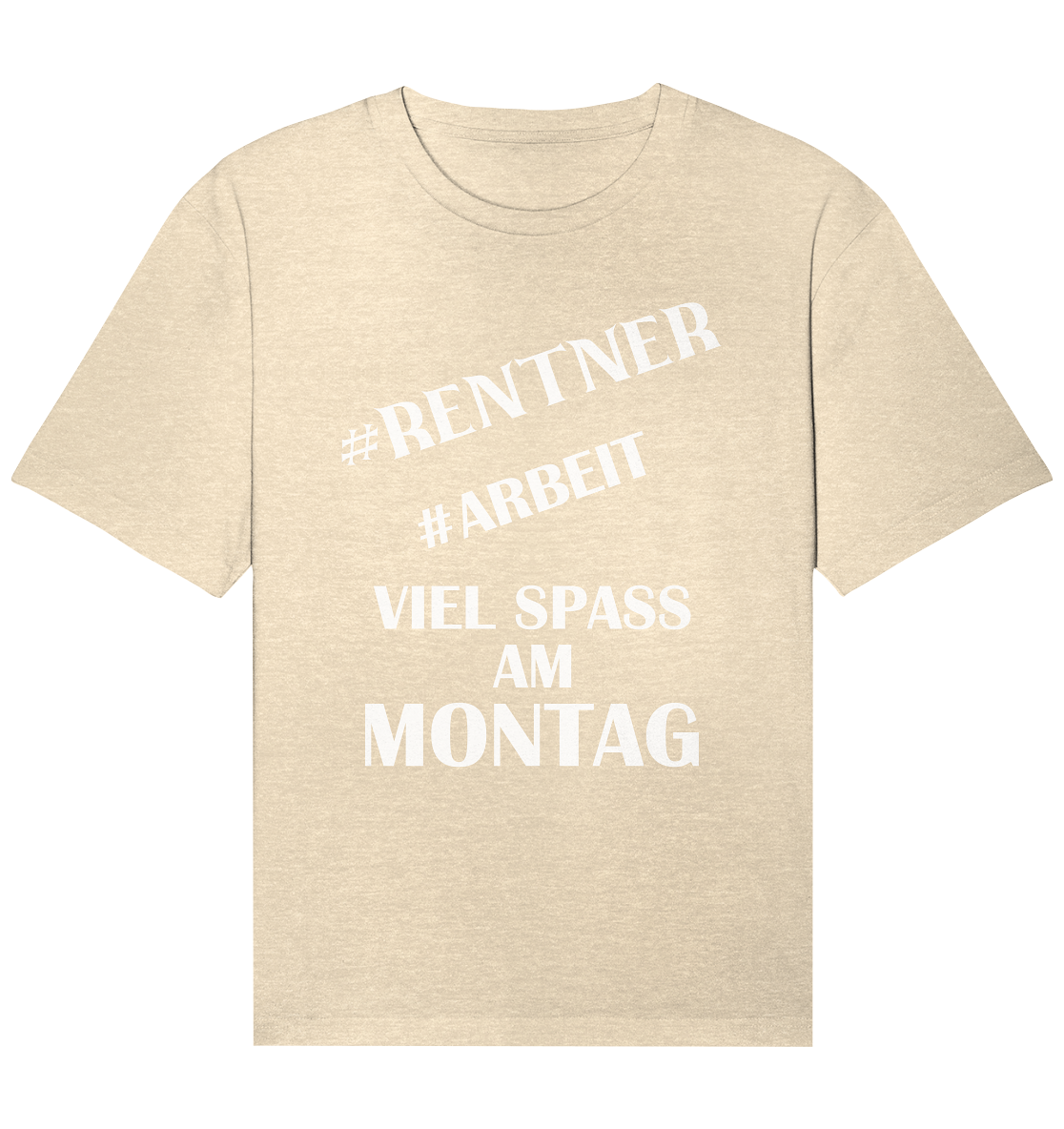 Für Rentner - Organic Relaxed Shirt