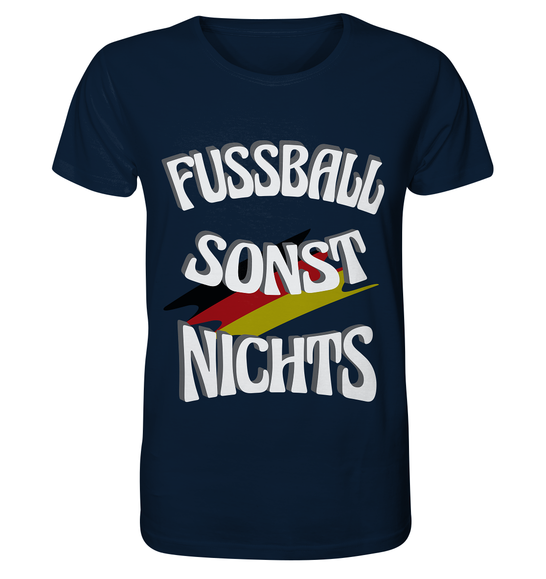 Fussball sonst Nichts, mit Leib und Seele Fan, Fußballfans - Organic Shirt