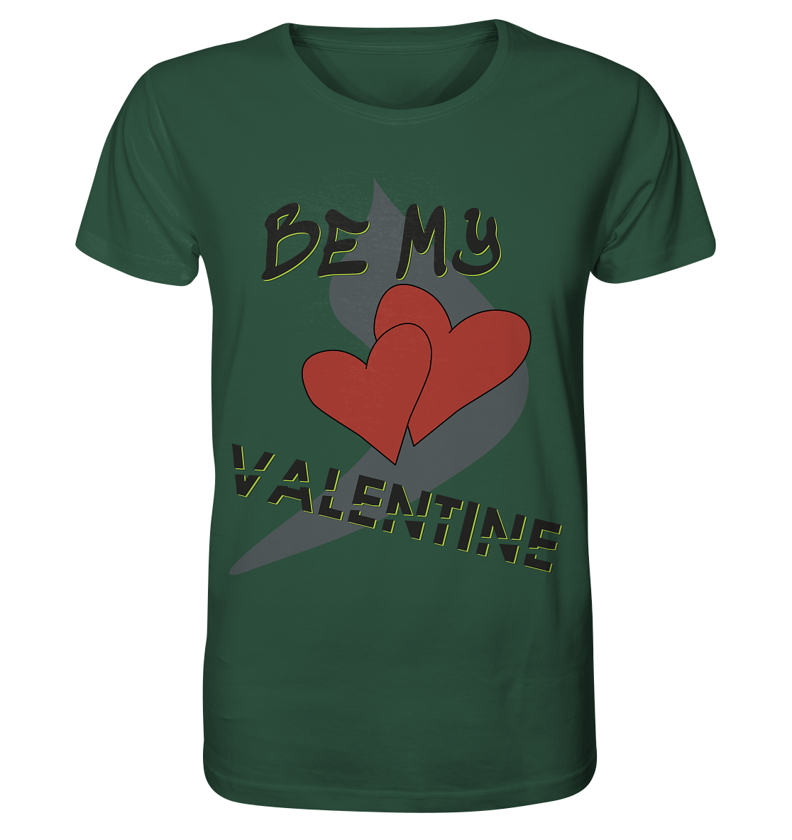 Be my Valentine, Valentinstag, 14. Februar - Organic Shirt