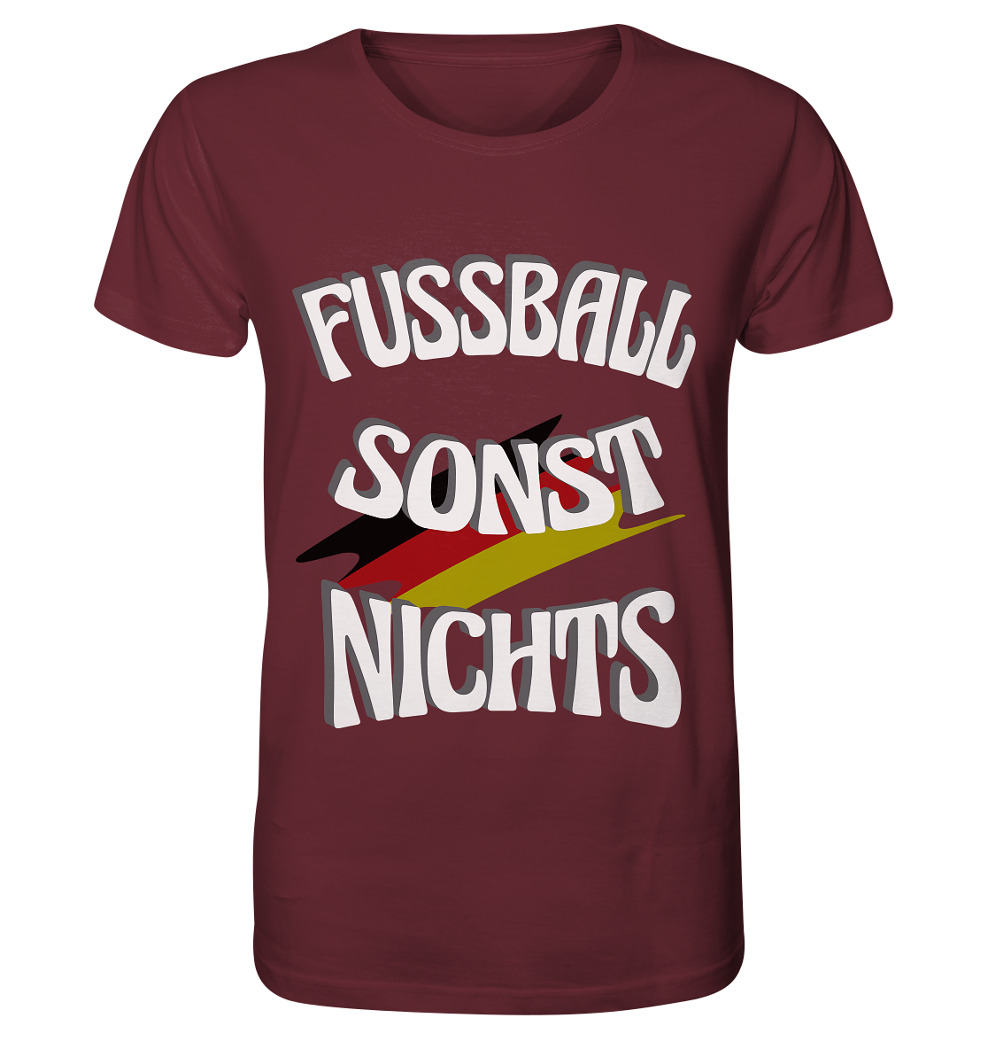 Fussball sonst Nichts, mit Leib und Seele Fan, Fußballfans - Organic Shirt