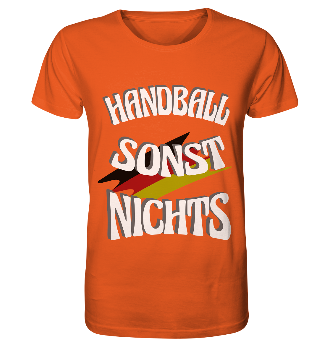 Handball sonst Nichts, mit Leib und Seele Fan, Handballfans - Organic Shirt