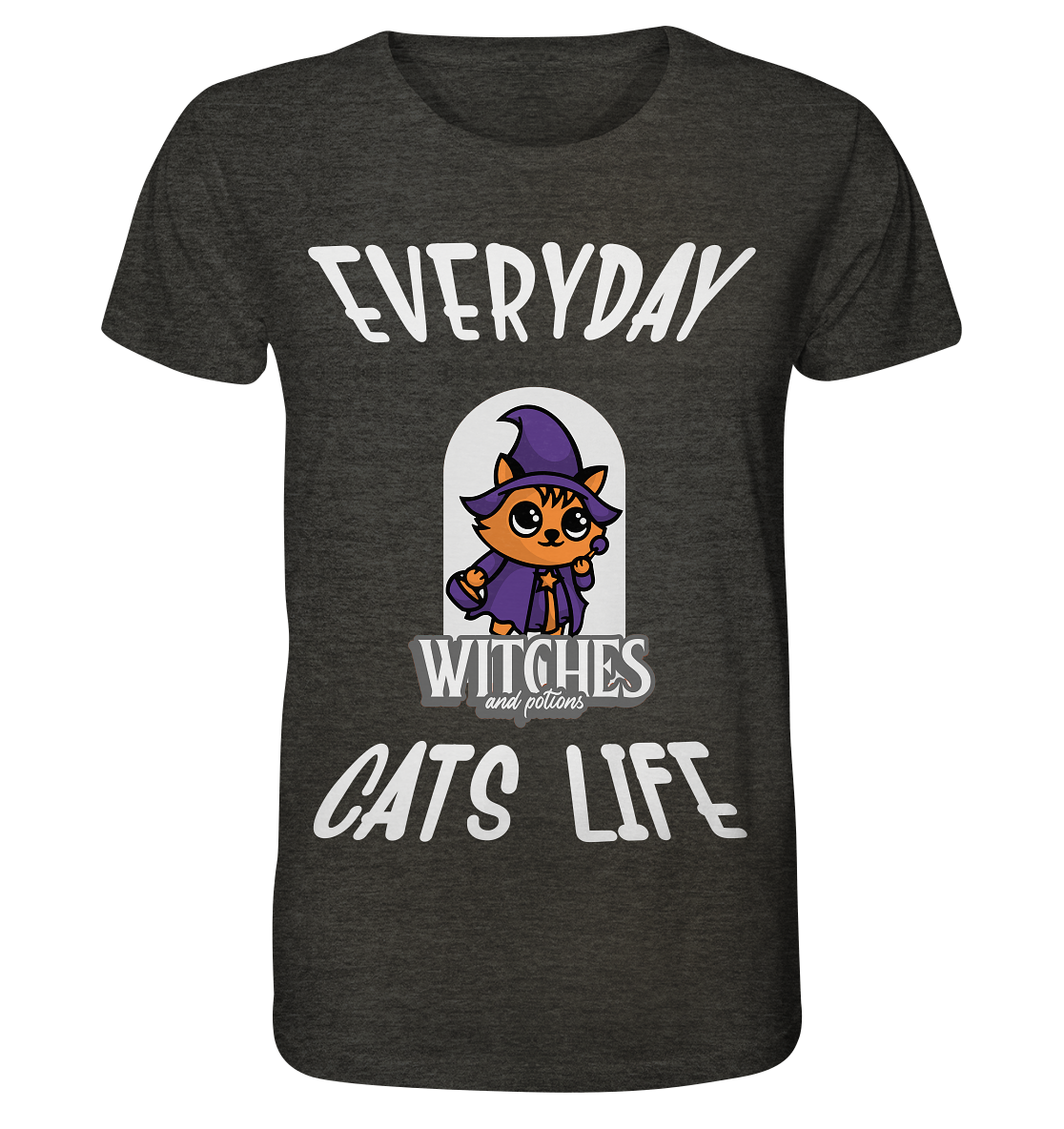 Katzenleben- Everyday Cats Life Witches, Katzenliebhaber, Tierfreund - Organic Shirt (meliert)