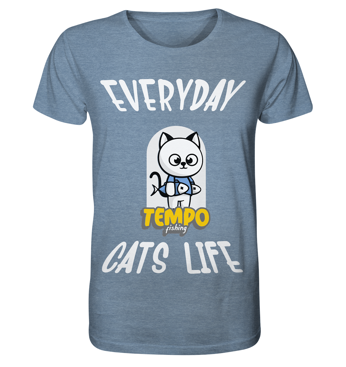 Katzenleben- Everyday Cats Life, Katzenliebhaber, Tierfreund - Organic Shirt (meliert)