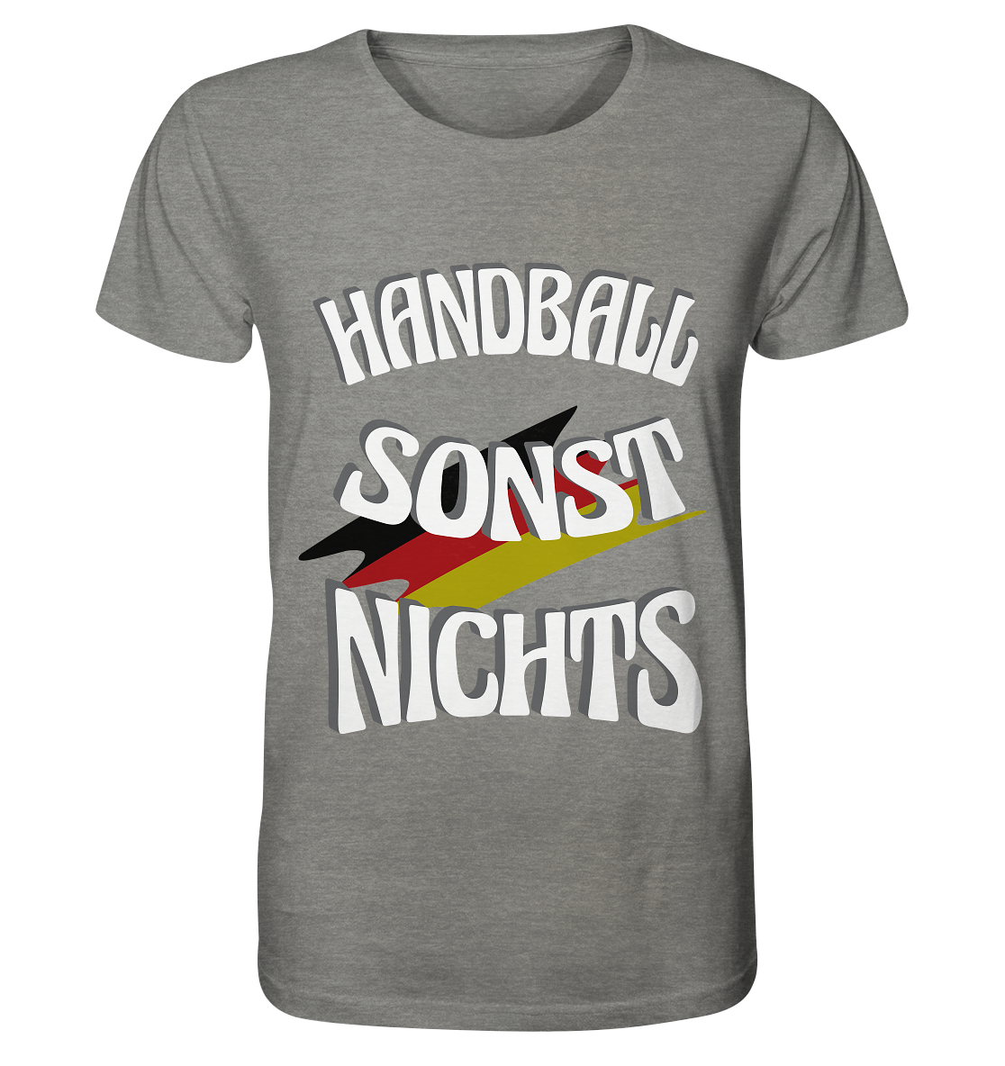Handball sonst Nichts, mit Leib und Seele Fan, Handballfans - Organic Shirt (meliert)