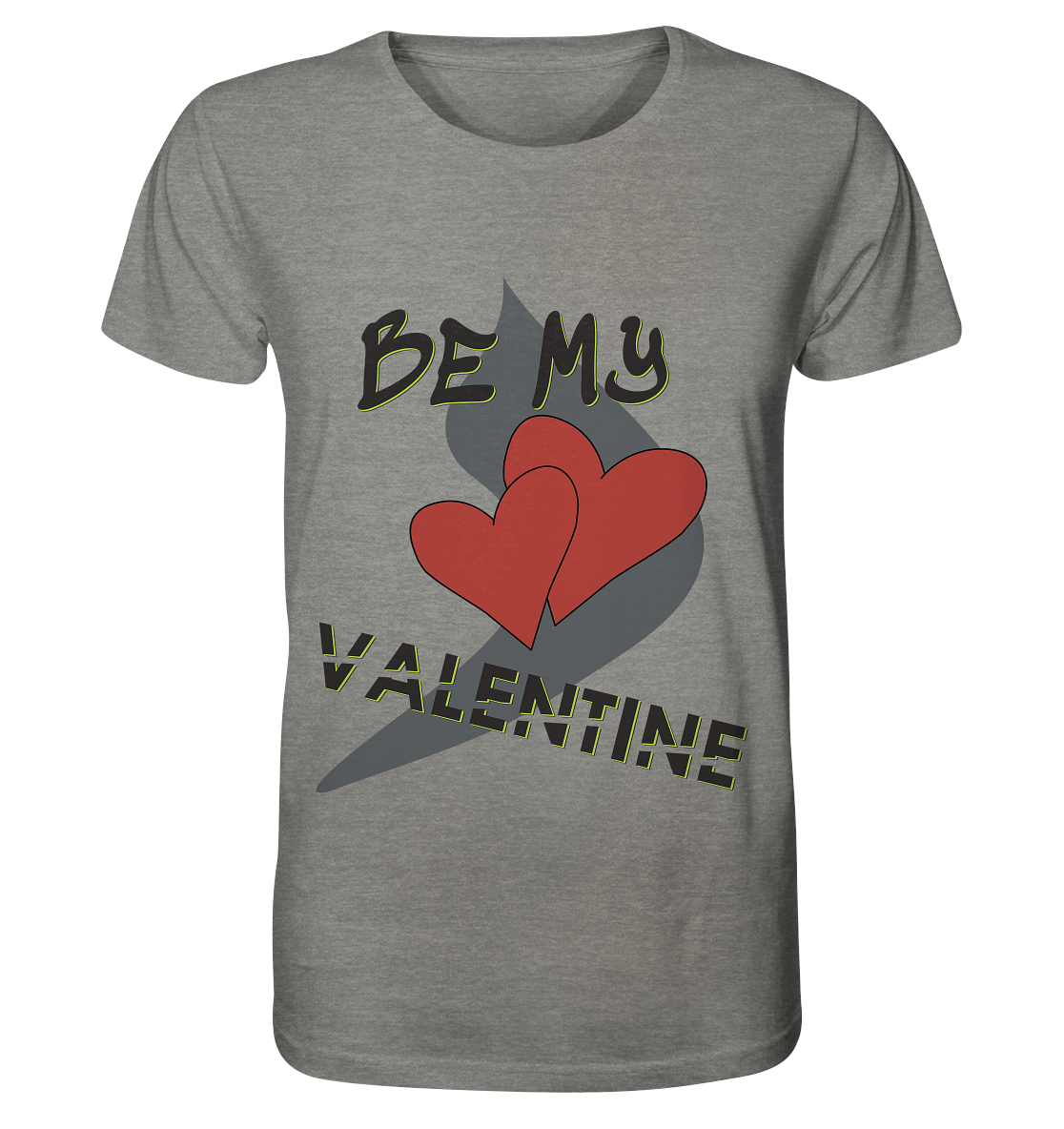 Be my Valentine, Valentinstag, 14. Februar - Organic Shirt (meliert)