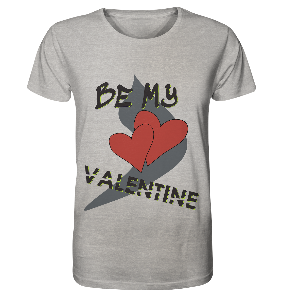 Be my Valentine, Valentinstag, 14. Februar - Organic Shirt (meliert)
