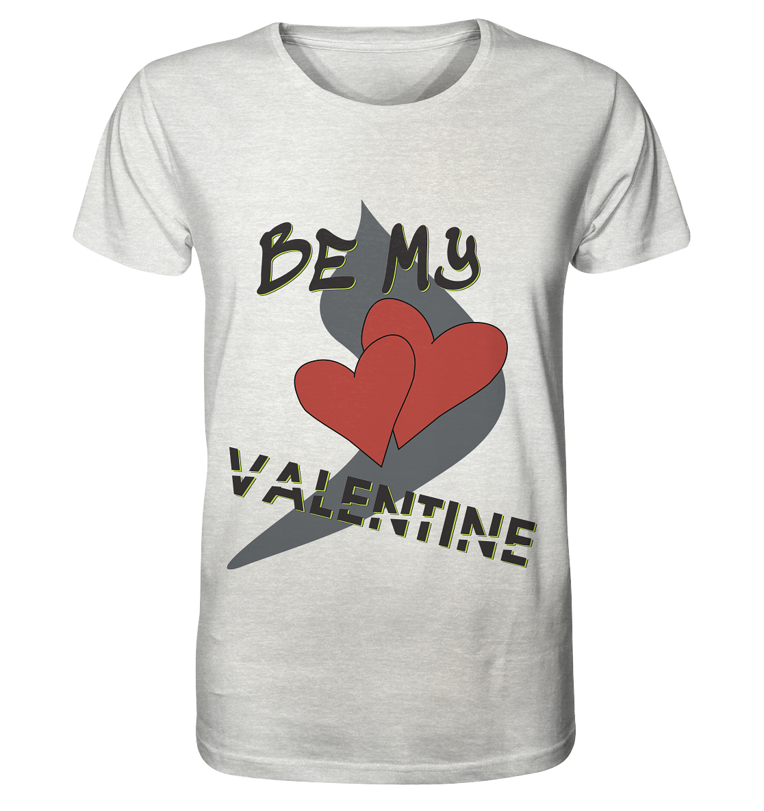 Be my Valentine, Valentinstag, 14. Februar - Organic Shirt (meliert)