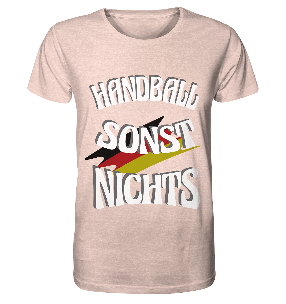 Handball sonst Nichts, mit Leib und Seele Fan, Handballfans - Organic Shirt (meliert)