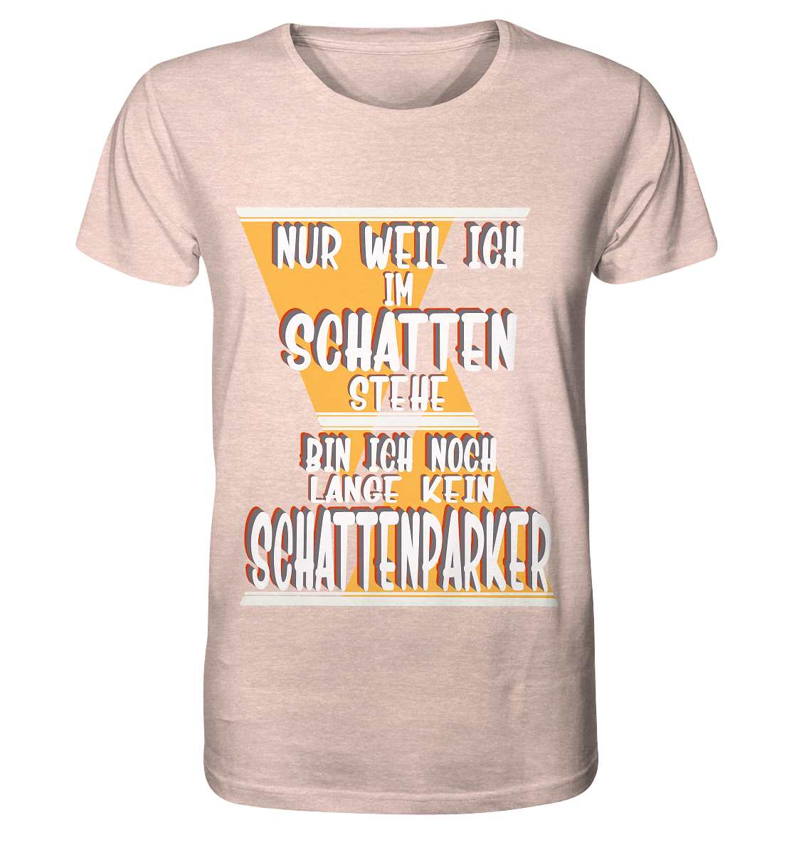 Schattenparker, mein Statement, Helles Design - Organic Shirt (meliert)