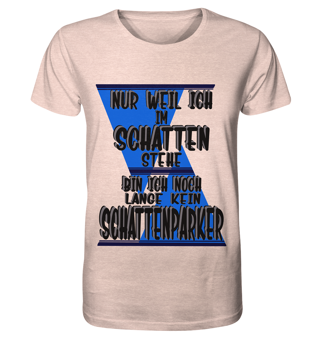 Schattenparker, mein Statement dazu - Organic Shirt (meliert)