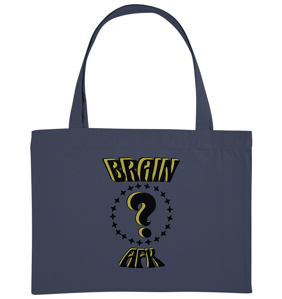 Brain AFK, bin mal abwesend, Trendy - Organic Shopping-Bag
