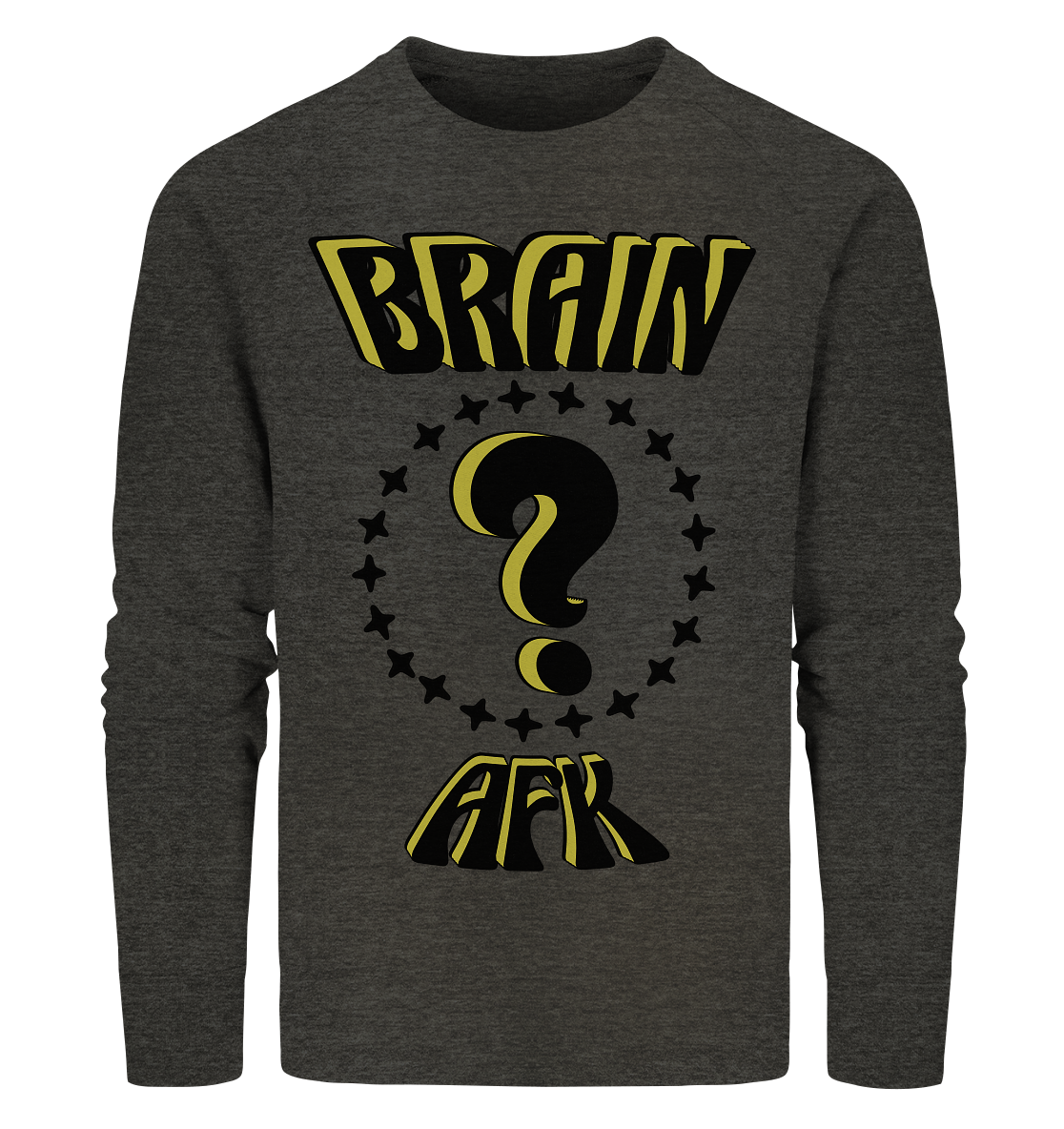 Brain AFK, bin mal abwesend, Trendy - Organic Sweatshirt
